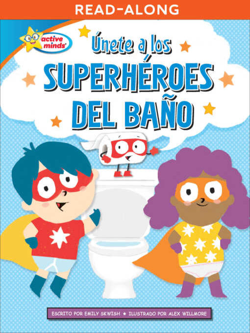 Title details for Únete a los superhéroes del baño (Join the Potty Squad) by Emily Skwish - Available